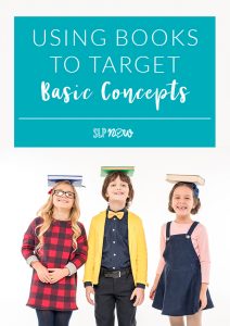 Books provide an excellent means to target basic concepts in any SLP's speech therapy room. I share how I use books to accomplish this purpose in this blog post, so click through to read more and find links to research articles to back it up!