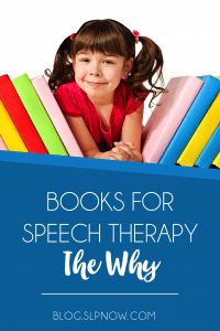 Why use books in speech therapy? Read five reasons why the SLP loves books!