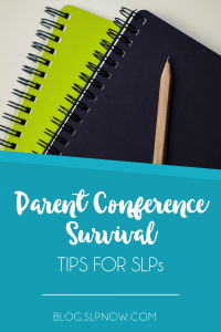 Are parent conferences coming up? FIVE quick tips for SLP to make parent conference a breeze!
