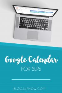 This SLP shares 8 tips to set up Google Calendar and how to use this tool to save yourself time!