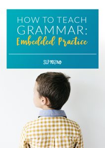 Looking for evidence-based strategies to use when targeting grammar goals in speech therapy? Check out this post for practical ideas to implement these strategies in your therapy!