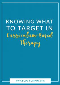 How do you figure out what to target in curriculum-based therapy? I'm here to help you figure that out! This blog post includes a video and a transcription with answers to questions about targeting concepts with curriculum-based therapy.