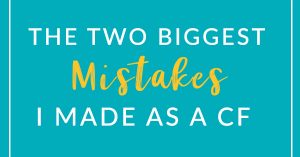 When I was a CF, I realized I was making some mistakes - which is, of course, inevitable. But in this post, I'm sharing the two biggest mistakes I made, as well as how I fixed those mistakes with contextualized intervention. Click through to read what I did.