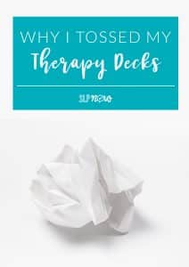 Feeling like you're in a therapy rut? This SLP shares how she unexpectedly "reset" her therapy. Click through to read more about why she tossed her therapy decks of cards and to get inspiration on a fresh start in your speech therapy room.