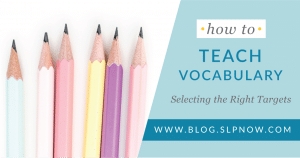 Selecting vocabulary targets can be a real challenge because there's no one-size-fits-all approach to vocabulary instruction. This post explores different ways for SLPs to select the right vocabulary targets in speech therapy, so click through to see what the research says about this topic.