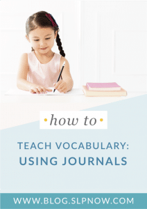 A fun and engaging way for SLPs to spruce up vocabulary instruction is to use vocabulary journals. I'm sharing ways speech pathologists can use journals to teach vocabulary in meaningful ways. Read the post to get all of the tips and ideas shared!