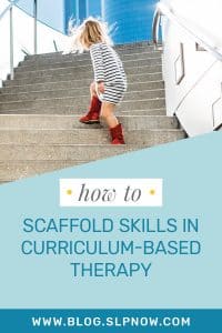 When SLPs work with students in speech therapy, it’s essential that they scaffold skills to support students in mastery of their goals. This blog post explains more about structural scaffolds and interactive scaffolds for speech therapy. Click through to learn how best to utilize scaffolding as an SLP!