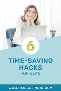 Listen, every SLP needs time-saving hacks in their life. We have too much to do and too little time! This blog post shares six time-saving hacks that speech therapists can use with their caseload to make their workload more efficient and more manageable. Click through to learn all the tips, and don’t forget to actually implement them!