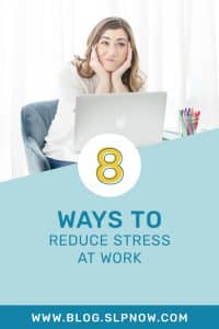 There’s no doubt that being an SLP is a stressful job. We often have large caseloads, tons of speech and language skills to target, different grade levels to work with, and lots of behind-the-scenes tasks to tackle. In this blog post, I’m sharing eight ways to reduce stress at work -- it IS possible! Click through to read these tips for school-based SLPs!