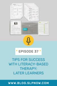 In this episode of the SLP Now podcast, Marisha dives into how she uses literature in speech/language therapy, and how she uses a five-step process to facilitate meaningful and functional outcomes for her students. She shares strategies to select high-quality texts and how to use those texts when targeting speech and language goals with older students (think middle and high school aged!).