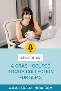 In this episode of the SLP Now podcast, Marisha and guest Kristin Bowers geek out on data collection methods, and help us to think critically about how we measure progress and success (and, literally, how we write it down)! Tune in and prepare to get even more organized with your speech-language pathology practices than you already are.