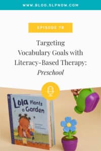 In this episode of the SLP Now podcast, Marisha shares therapy plans for a group of preschoolers. After introducing the group, Marisha breaks down her planning process and shares practical and engaging therapy activities to target vocabulary goals.