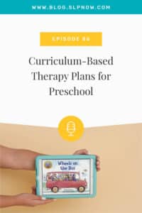 In this episode of the SLP Now podcast, Marisha shares therapy plans for a group of preschoolers. After introducing the group, Marisha breaks down her planning process and shares practical and engaging therapy activities to target curriculum-based therapy.