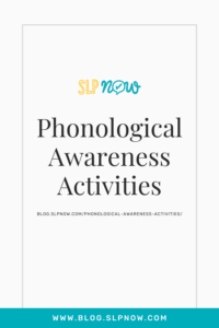 Phonological Awareness Activities