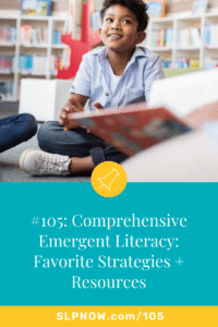 In today’s episode, Benita Litvack shares her favorite strategies and resources for comprehensive emergent literacy.