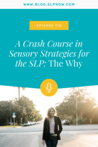 In this week's episode of SLP Now, Marisha chats with Jessie Ginsburg, founder of Pediatric Therapy Playhouse a multi disciplinary clinic in Los Angeles, and Jessie shares why understanding sensory strategies is so important for SLPs.
