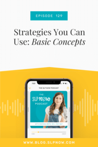 In this week's podcast, Marisha shares practical, evidence-based strategies that SLPs can use to target basic concepts. She breaks down 3 different strategies that SLPs can use in therapy to help target Basic Concepts.
