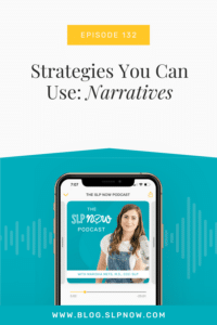 In this week's podcast, Marisha shares practical, evidence-based strategies that SLPs can use to target narrative goals. She breaks down 4 different strategies that SLPs can implement in our therapy plans to help target narrative goals.