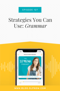 In this week's podcast, Marisha shares practical, evidence-based strategies that SLPs can use to target grammar goals. She breaks down 3 different strategies that SLPs can implement in our therapy plans to help target grammar goals.