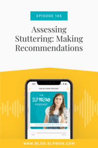 On today's episode of the SLP Now Podcast, Stephen Groner shares tips on how to take the case history, speech fluency assessment, and impact of stutter and tie it all together to help us make recommendations.