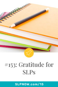 Gratitude for SLPs