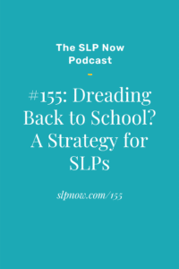 On this episode of the SLP Now Podcast we are kicking off an epic series with tons of back to school tips to help make the school year just a little bit easier for SLPs and Marisha shares some useful tips to help get SLPs in the right mindset for the new school year.