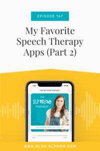 My Favorite Speech Therapy Apps (Part 2)